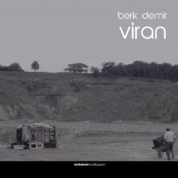 Berk Demir – Viran Mp3 Dinle & İndir | Mp3sayar