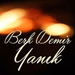 Berk Demir – Yanık Mp3 Dinle & İndir | Mp3sayar