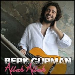 Berk Gürman – Allah Allah (Porompompero) Mp3 Dinle & İndir | Mp3sayar