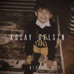 Berke – Kolay Gelsin Mp3 Dinle & İndir | Mp3sayar