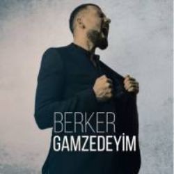 Berker – Gamzedeyim Mp3 Dinle & İndir | Mp3sayar