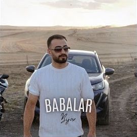 Bijar – Babalar Mp3 Dinle & İndir | Mp3sayar