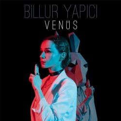 Billur Yapıcı – Venüs Mp3 Dinle & İndir | Mp3sayar