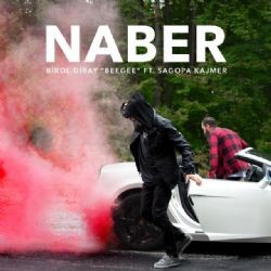 Birol Giray – Naber ft Sagopa Kajmer Mp3 Dinle & İndir | Mp3sayar