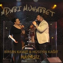 Birsen Kavut – Hayırsız ft Hüseyin Kağıt Mp3 Dinle & İndir | Mp3sayar