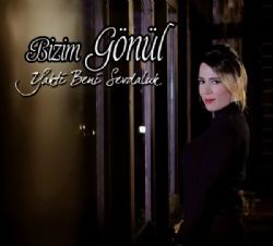 Bizim Gönül – Yetmedimi Mp3 Dinle & İndir | Mp3sayar