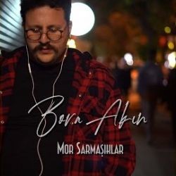 Bora Akın – Mor Sarmaşıklar Mp3 Dinle & İndir | Mp3sayar