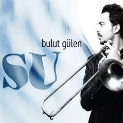 Bulut Gülen – Su Mp3 Dinle & İndir | Mp3sayar