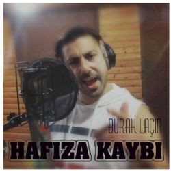 Burak Laçin – Hafıza Kaybı Mp3 Dinle & İndir | Mp3sayar