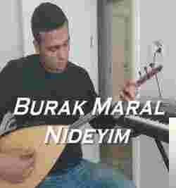 Burak Maral – Ne Diyeyim Mp3 Dinle & İndir | Mp3sayar