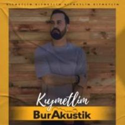 Burakustik – Kıymetlim Mp3 Dinle & İndir | Mp3sayar