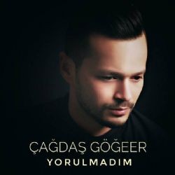 Çağdaş Göğeer – Yorulmadım Mp3 Dinle & İndir | Mp3sayar