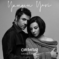 Can Baydar – Yangın Yeri ft Fatma Turgut Mp3 Dinle & İndir | Mp3sayar