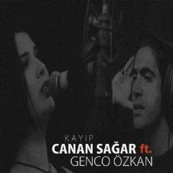 Canan Sağar – Kayıp ft Genco Özkan Mp3 Dinle & İndir | Mp3sayar