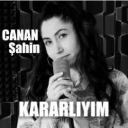 Canan Şahin – Kararlıyım Mp3 Dinle & İndir | Mp3sayar