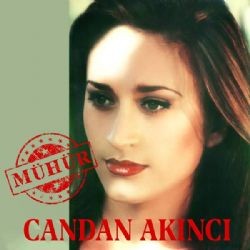 Candan Akıncı – Mühür Mp3 Dinle & İndir | Mp3sayar