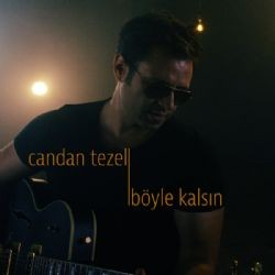 Candan Tezel – Böyle Kalsın Mp3 Dinle & İndir | Mp3sayar