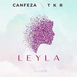 Canfeza – Leyla ft Tkr Akustik Mp3 Dinle & İndir | Mp3sayar