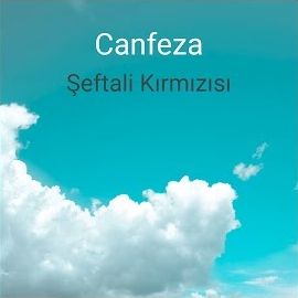 Canfeza – Şeftali Kırmızısı Mp3 Dinle & İndir | Mp3sayar