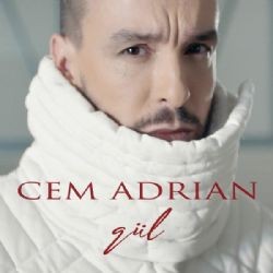 Cem Adrian – Gül Mp3 Dinle & İndir | Mp3sayar