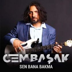 Cem Başak – Sen Bana Bakma Mp3 Dinle & İndir | Mp3sayar