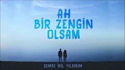 Cemre İdil Yıldırım – Ah Bir Zengin Olsam Mp3 Dinle & İndir | Mp3sayar