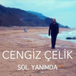 Cengiz Çelik – Sol Yanımda Mp3 Dinle & İndir | Mp3sayar