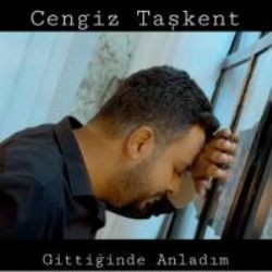 Cengiz Taşkent – Gittiğinde Anladım Mp3 Dinle & İndir | Mp3sayar