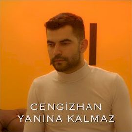 Cengizhan – Yanına Kalmaz Mp3 Dinle & İndir | Mp3sayar