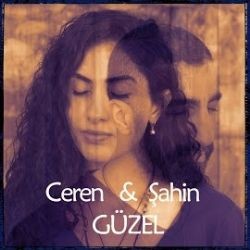 Ceren – Güzel ft Şahin Mp3 Dinle & İndir | Mp3sayar