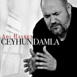 Ceyhun Damla – Adı Hasret Mp3 Dinle & İndir | Mp3sayar