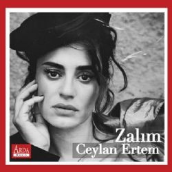 Ceylan Ertem – Zalım Mp3 Dinle & İndir | Mp3sayar