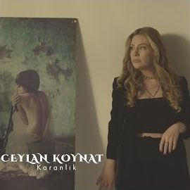 Ceylan Koynat – Karanlık Mp3 Dinle & İndir | Mp3sayar