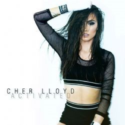 Cher Lloyd – Activated Mp3 Dinle & İndir | Mp3sayar