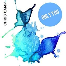 Chris Camp – Only You Mp3 Dinle & İndir | Mp3sayar