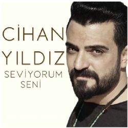 Cihan Yıldız – Seviyorum Seni Mp3 Dinle & İndir | Mp3sayar