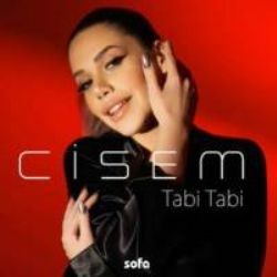 Cisem – Tabi Tabi Mp3 Dinle & İndir | Mp3sayar