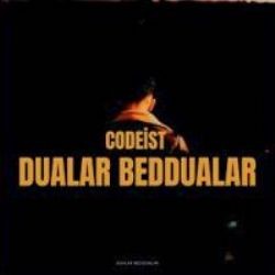 Codeist – Dualar Beddualar Mp3 Dinle & İndir | Mp3sayar