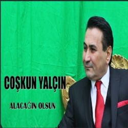 Coşkun Yalçın – Alacağın Olsun Mp3 Dinle & İndir | Mp3sayar