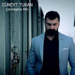 Cüneyt Turan – Çavheşina Min Mp3 Dinle & İndir | Mp3sayar