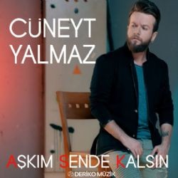 Cüneyt Yalmaz – Aşkım Sende Kalsın Mp3 Dinle & İndir | Mp3sayar