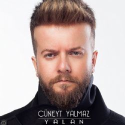 Cüneyt Yalmaz – Yalan Mp3 Dinle & İndir | Mp3sayar