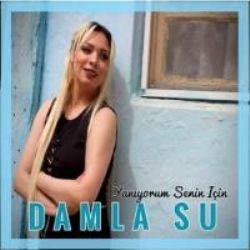 Damla Su – Yanıyorum Senin İçin Mp3 Dinle & İndir | Mp3sayar