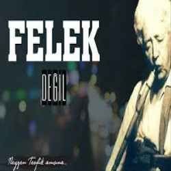 Değil – Felek (Neyzen Tevfik) Mp3 Dinle & İndir | Mp3sayar