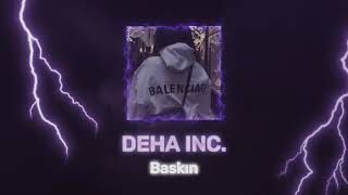 DEHA INC – Baskın Mp3 Dinle & İndir | Mp3sayar