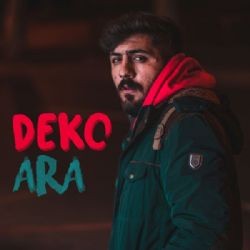 Deko – Ara Mp3 Dinle & İndir | Mp3sayar