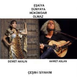 Demet Akalın – Çeşmi Siyahım Düet Ahmet Aslan Mp3 Dinle & İndir | Mp3sayar