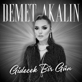 Demet Akalın – Gidecek Bir Gün Mp3 Dinle & İndir | Mp3sayar