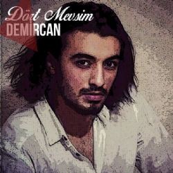 Demircan – Dört Mevsim Mp3 Dinle & İndir | Mp3sayar