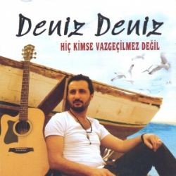 Deniz Deniz – Hiç Kimse Vazgeçilmez Değil Mp3 Dinle & İndir | Mp3sayar